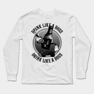 Vintage Walking Beer Bottle. "Drink Like a Boss!" (B&W) Long Sleeve T-Shirt